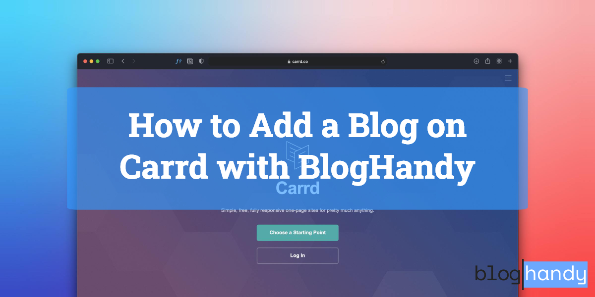 How to Add a Blog on Carrd with BlogHandy