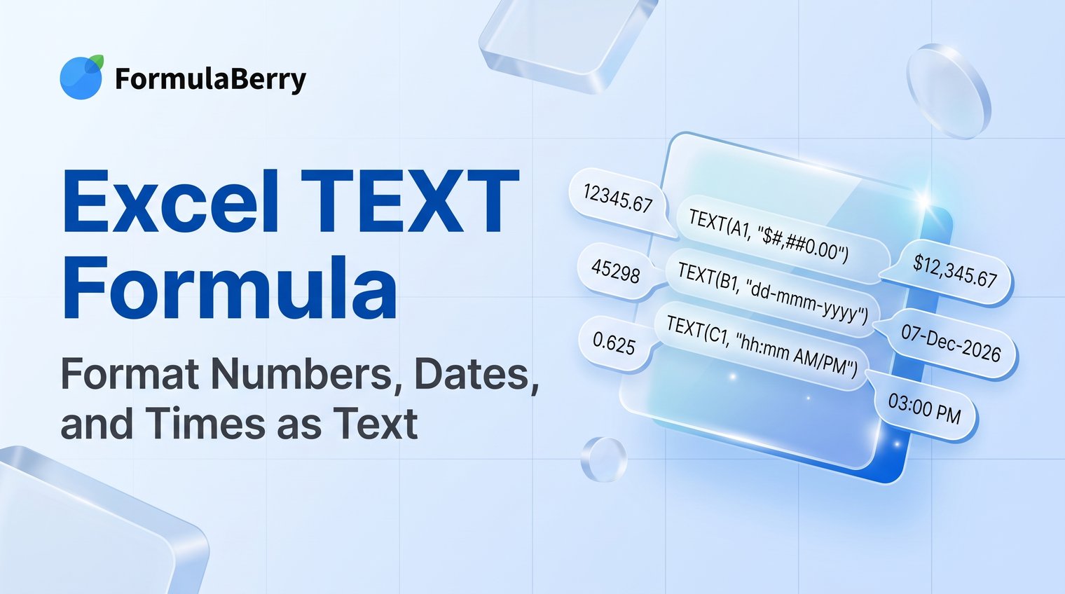 Excel TEXT Formula: Format Numbers, Dates, and Times as Text
