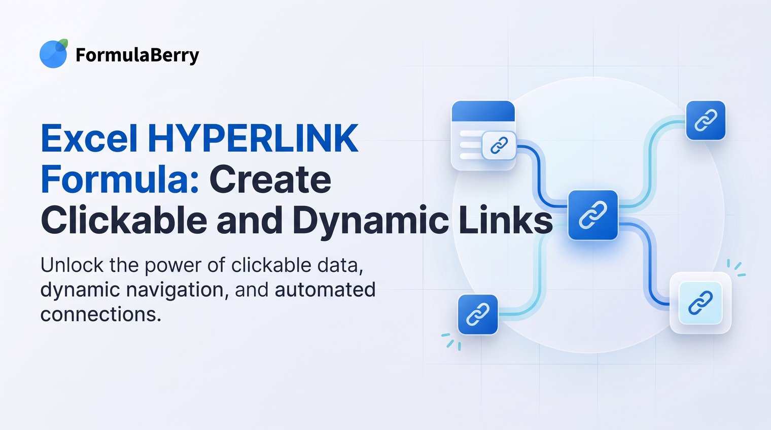 Excel HYPERLINK Formula: Create Clickable and Dynamic Links