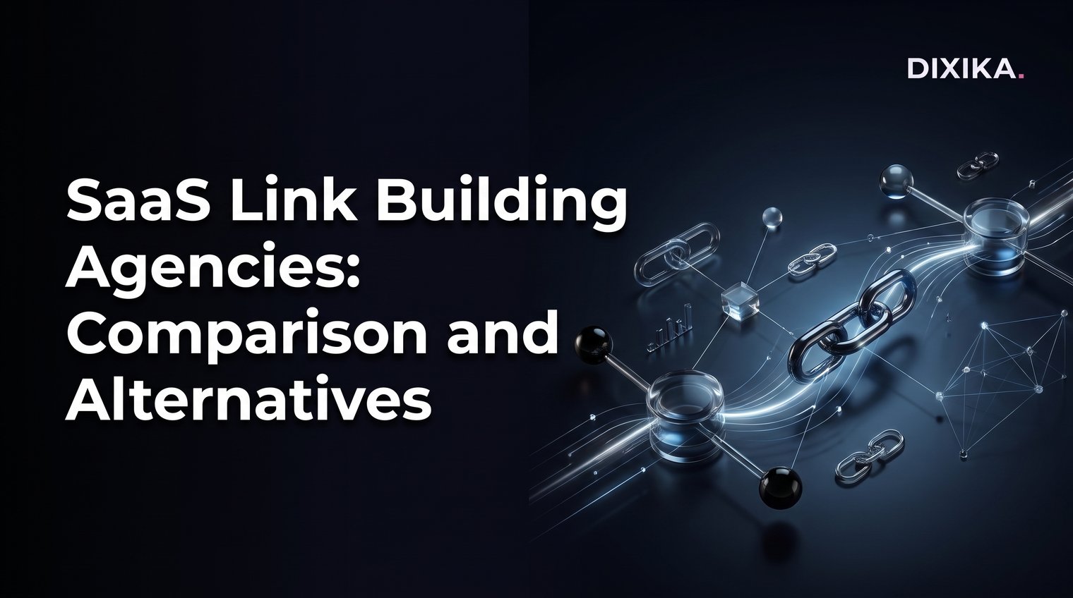 SaaS Link Building Agencies: Comparison and Alternatives