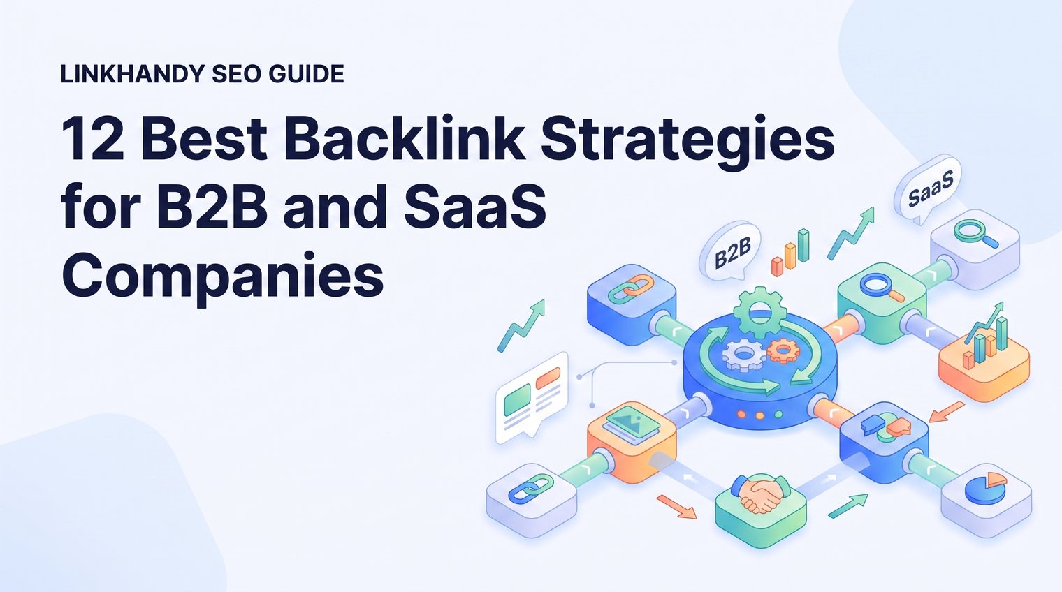 12 Best Backlink Strategies for B2B and SaaS Companies